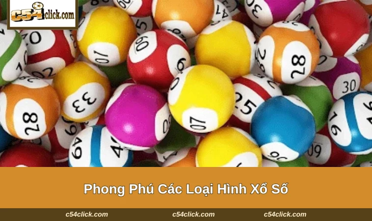 xo so c54 2 Những loại xổ số trực tuyến có tại C54